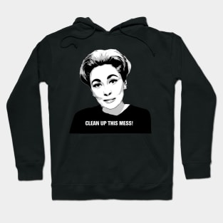 Mommie Dearest | Clean up this Mess! | Pop Art Hoodie